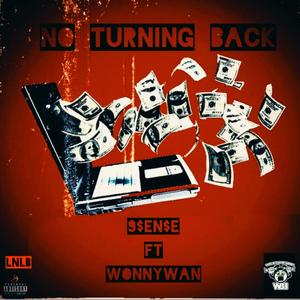 No Turning Back (feat. Wonnywan) (Explicit)