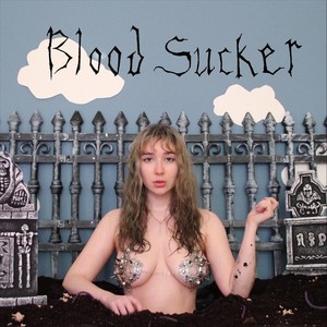 Blood Sucker (Explicit)
