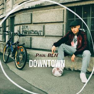 Downtown (Explicit)