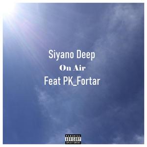 On Air (feat. PK Forstar)