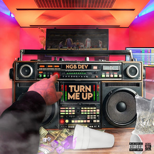 Turn Me Up (Explicit)