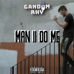 Man II Do Me (Explicit)