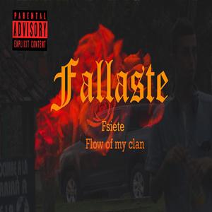 Fallaste (Explicit)