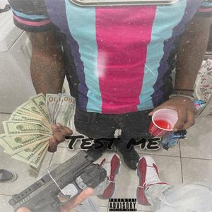 Test Me (Explicit)