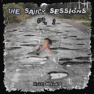 The Saucy Sessions, Pt. 2 (Explicit)