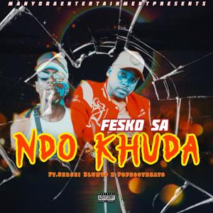 Ndo Khuda (feat. Sergei Blunts & Popegotbeats) (Explicit)