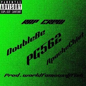 Rap crew (feat. PG562 & Apache chief) [Explicit]