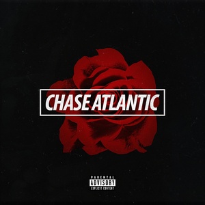 Chase Atlantic (Explicit)