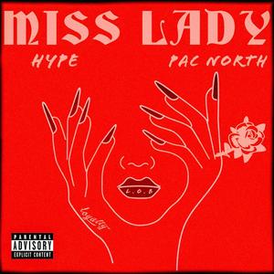 MISS LADY (feat. PAC NORTH)