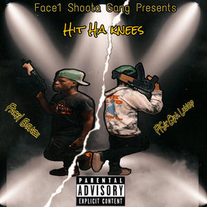 Hit Ha Knees (feat. F1SG Qua) [Explicit]