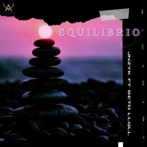 Equilibrio (feat. Beto LLQLL)