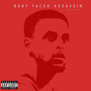 Baby Faced Assassin (Explicit)