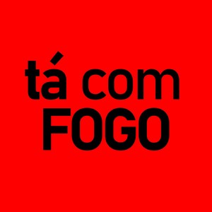 Tá Com Fogo (Explicit)
