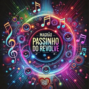 Magrao Passinho do Revolve (Explicit)