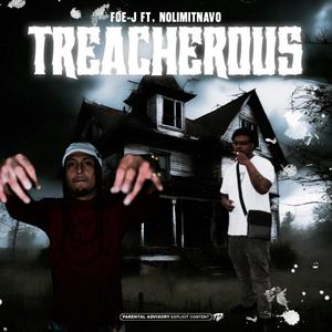 Treacherous (feat. NoLimitNavo) (Explicit)