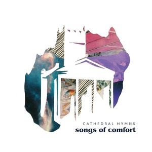 Songs of Comfort