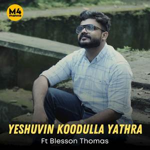 Yeshuvin Koodulla Yathra