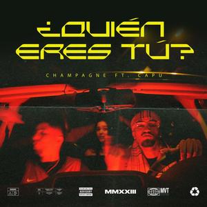 QUIEN ERES TU (feat. Capu) [Explicit]