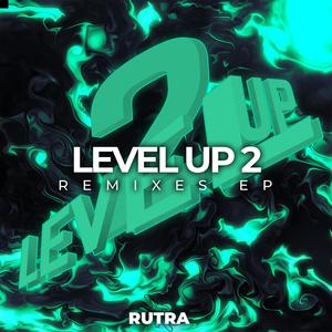 Level Up 2 - [ Remixes ]