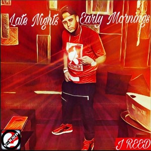 Late Nights Early Mornings (Explicit)