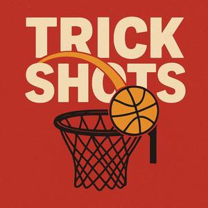 TRICK SHOTS