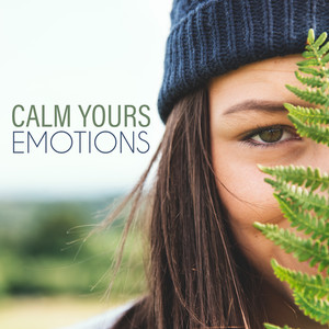 Calm Yours Emotions