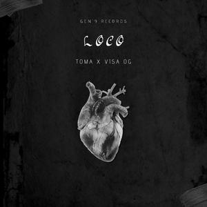 LOCO(feat. VISA OG)