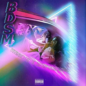 BDSM (feat. Mary Paxanga) (Explicit)