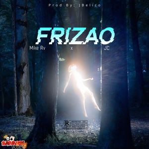 Frizao (Explicit)
