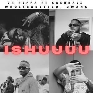 iSHUUU (feat. Cash Khali, Whoisbabyesco & uWang) [Explicit]