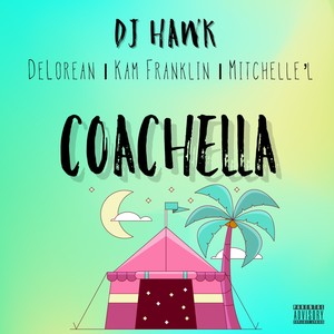Coachella (Explicit)
