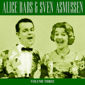 Alice Babs & Svend Asmussen - Vol 3