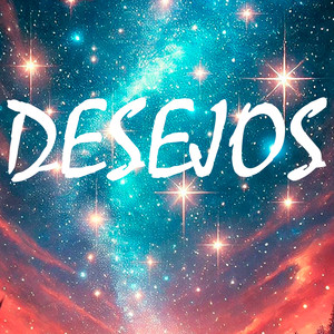 Desejos (Explicit)