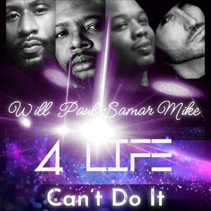 Can't Do It (feat. 4Life)