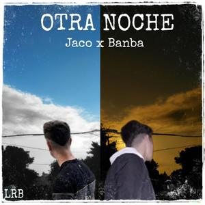 Otra noche (Explicit)