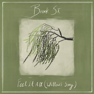 Feel It All (Willow's Song)
