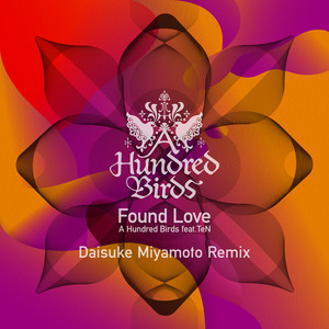 Found Love (feat. TeN) (Daisuke Miyamoto Remix)