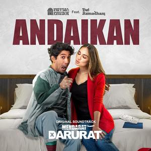 Andaikan (From "Mendarat Darurat")