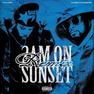 2AM on Sunset (Remix) [Explicit]