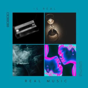 Real Music (Explicit)