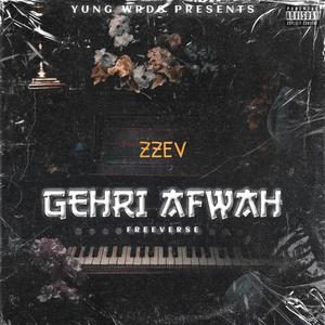 Gehri Afwah (Explicit)