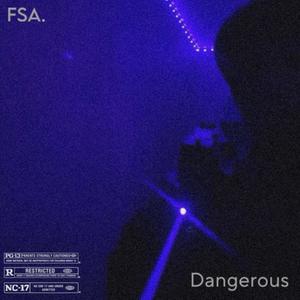 Dangerous (Explicit)