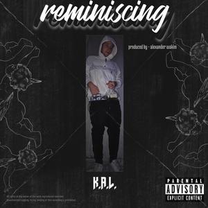 Reminiscing (Explicit)