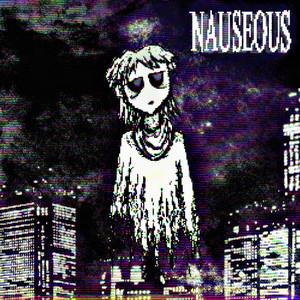 nauseous (Explicit)