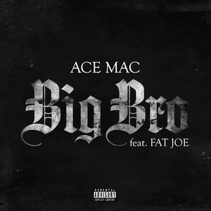 Big Bro (feat. Fat Joe) - Single [Explicit]