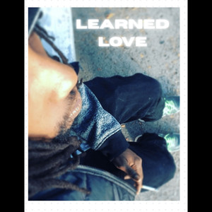 Learned Love (Explicit)