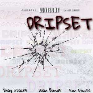 The DripSet Tape (Explicit)