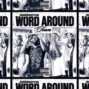 Word Around Town (Explicit)