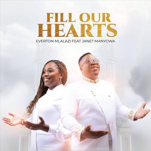 Fill Our Hearts (feat. Janet Manyowa)