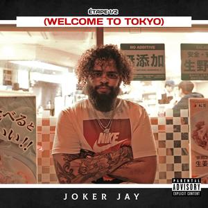 Etape 1/2 (Wecome To Tokyo) (Explicit)